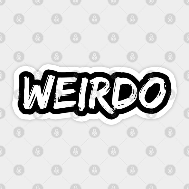 Weirdo Sticker by BlueCloverTrends